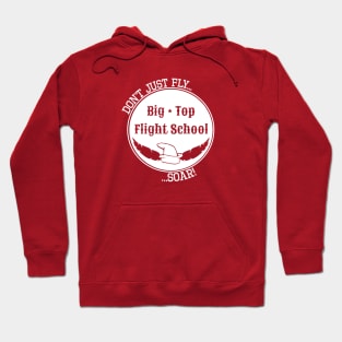 Big Top Flight School Hoodie